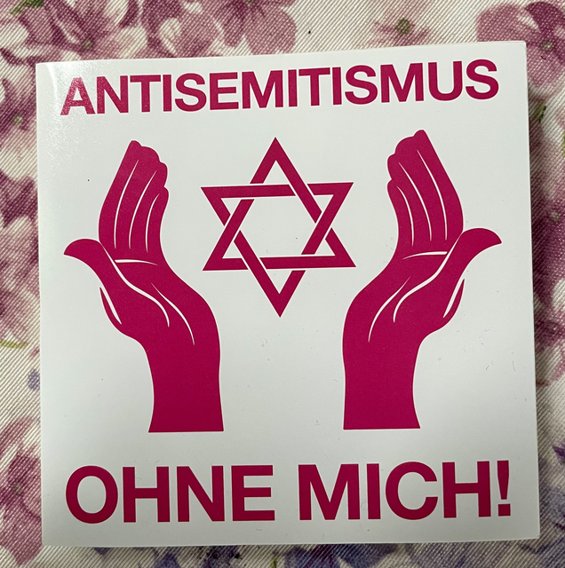 Poster: Antisemitismus ohne mich